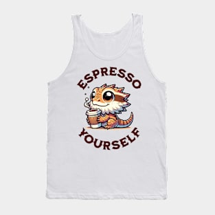 Espresso Yourself Bearded Dragon Tank Top